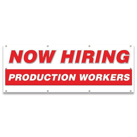 Signmission Now Hiring Production Workers Banner Apply Inside Accepting Application Single Sided B-96-30293